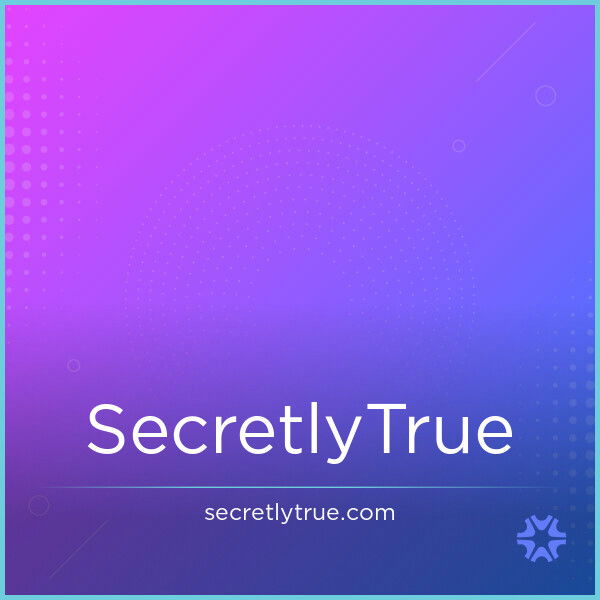 SecretlyTrue.com