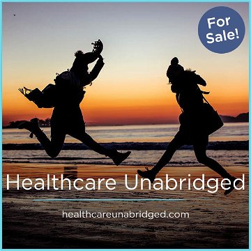 HealthcareUnabridged.com