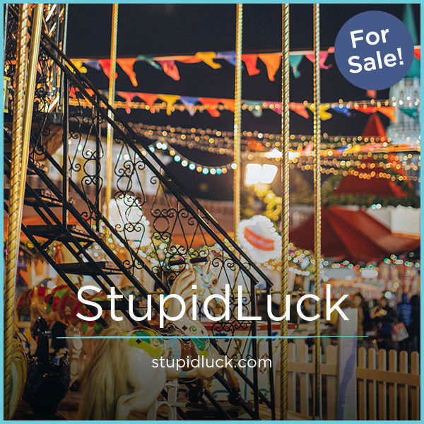 StupidLuck.com