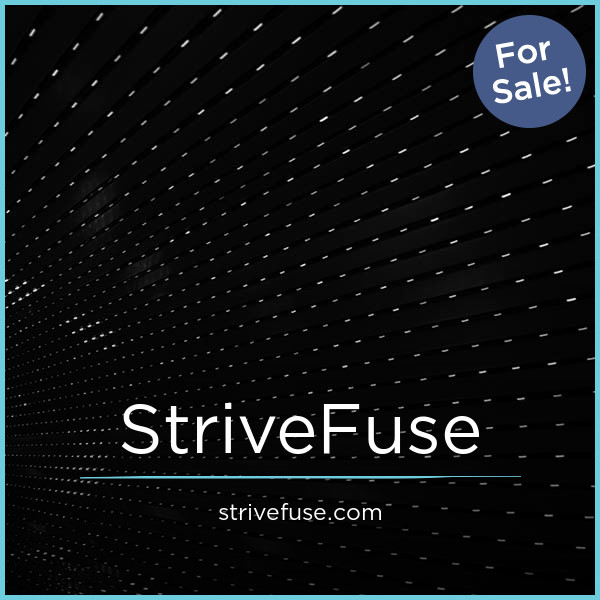 StriveFuse.com - Cool premium domain names