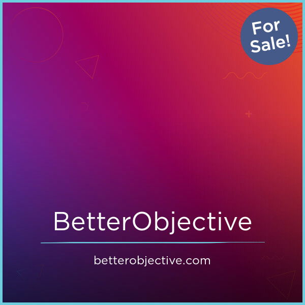 BetterObjective.com