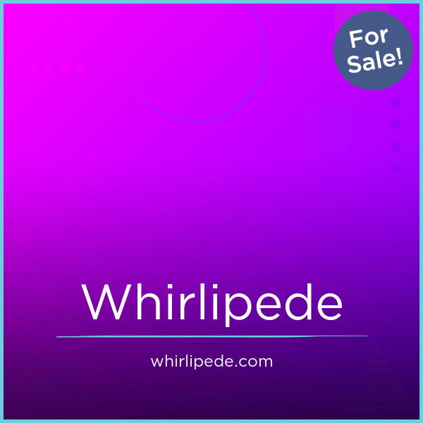 Whirlipede.com