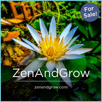 ZenAndGrow.com