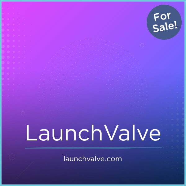 LaunchValve.com