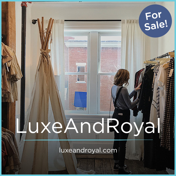 LuxeAndRoyal.com - Good premium domain names
