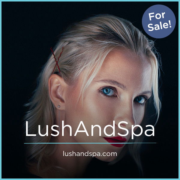 LushAndSpa.com