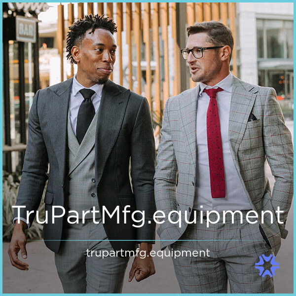 TruPartMfg.equipment — 2