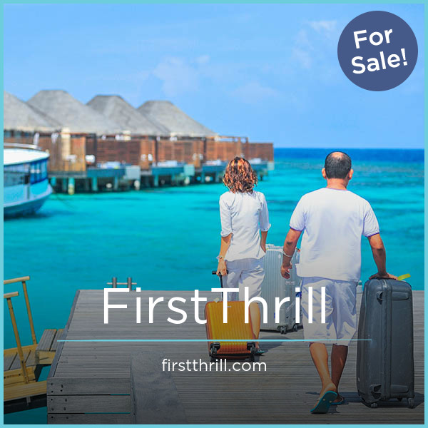 FirstThrill.com - Good premium domains