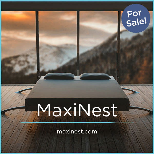 MaxiNest.com