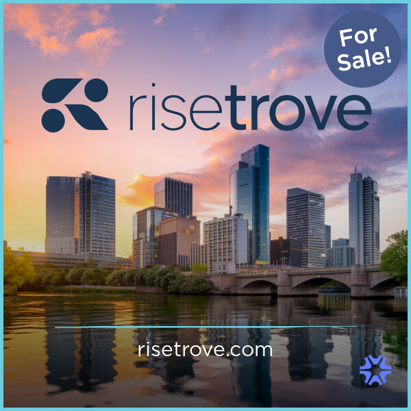 RiseTrove.com - Great premium domain names