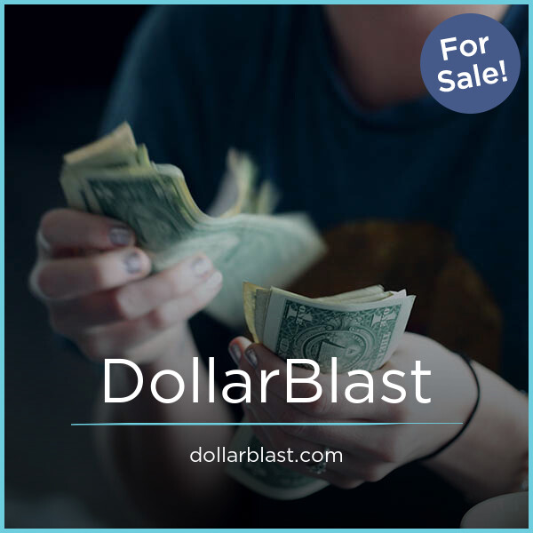 DollarBlast.com - Cool premium domain names for sale