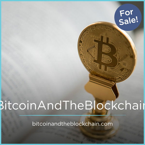 BitcoinAndTheBlockchain.com
