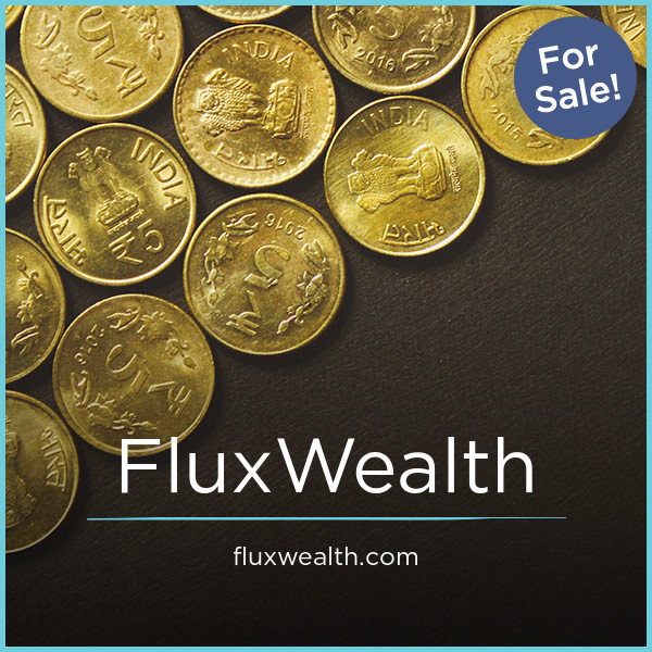 FluxWealth.com - Catchy domains for sale