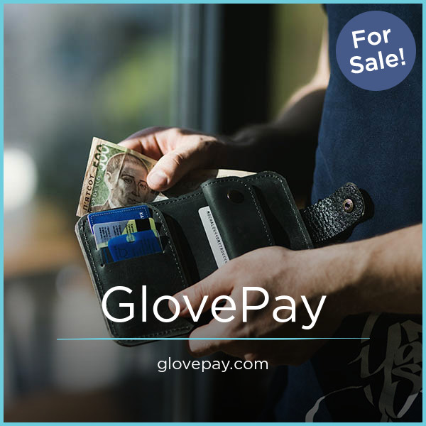 GlovePay.com - buy Good premium names