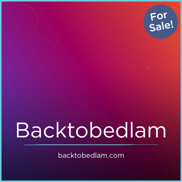 Backtobedlam.com