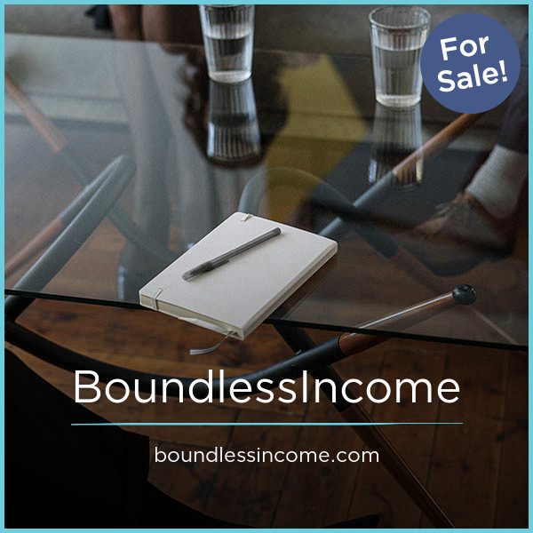 BoundlessIncome.com - Unique premium domains