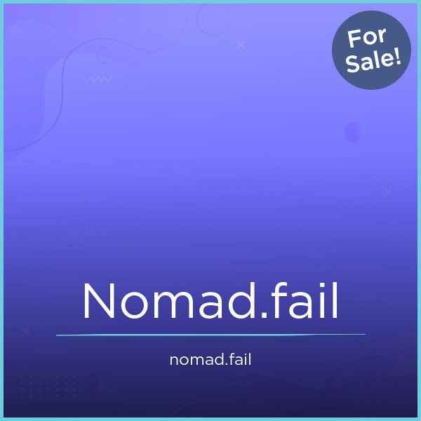 Nomad.fail