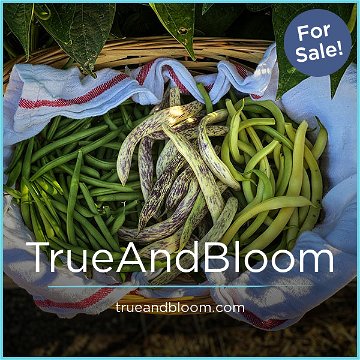 TrueAndBloom.com