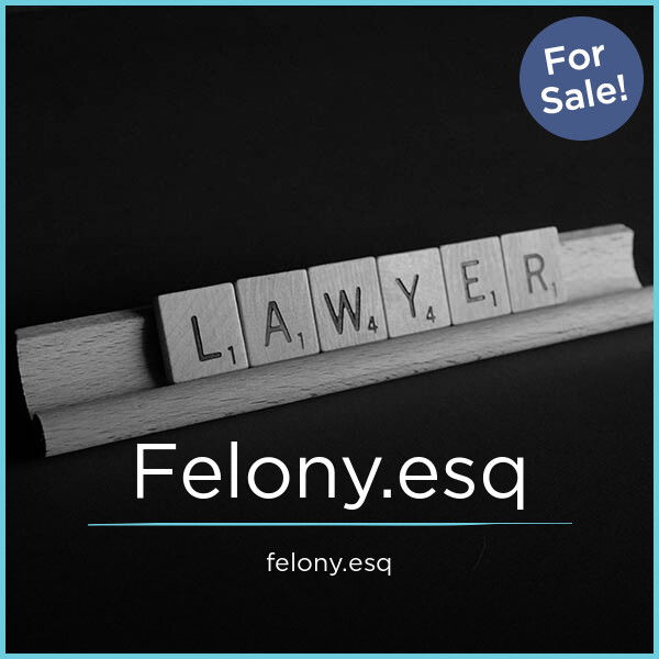 Felony.esq — 2