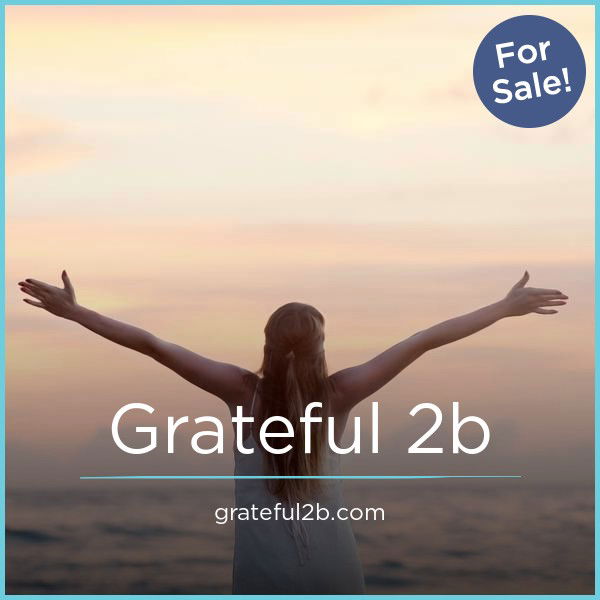 Grateful2b.com — 2