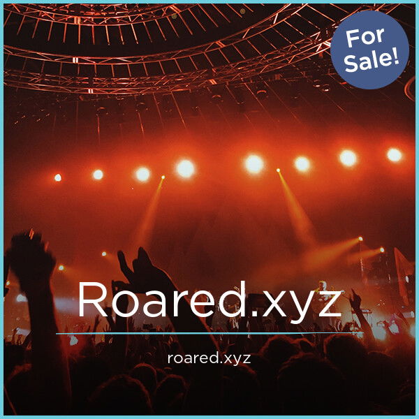 Roared.xyz