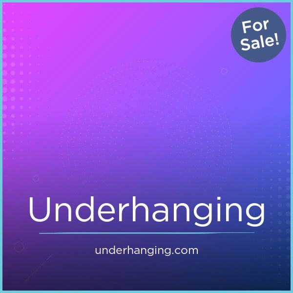 Underhanging.com