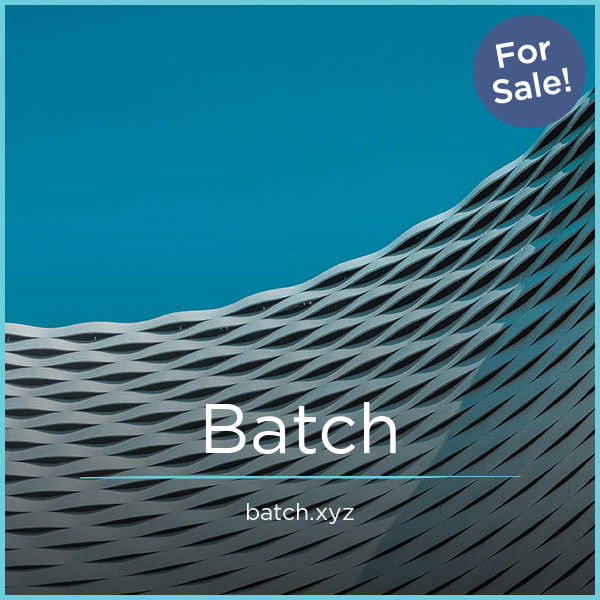 Batch.xyz