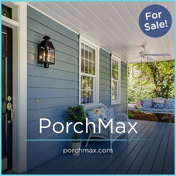 PorchMax.com