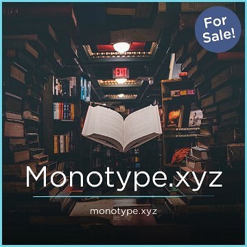 Monotype.xyz