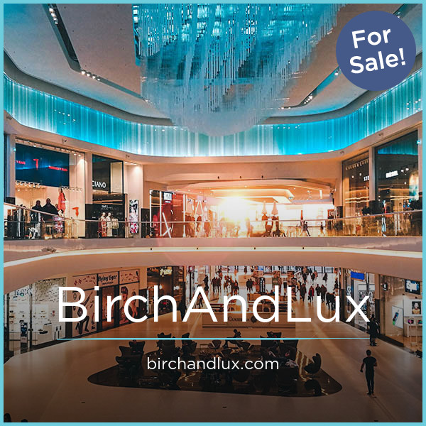 BirchAndLux.com - Best premium domain marketplace