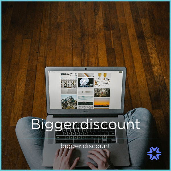 Bigger.discount — 2