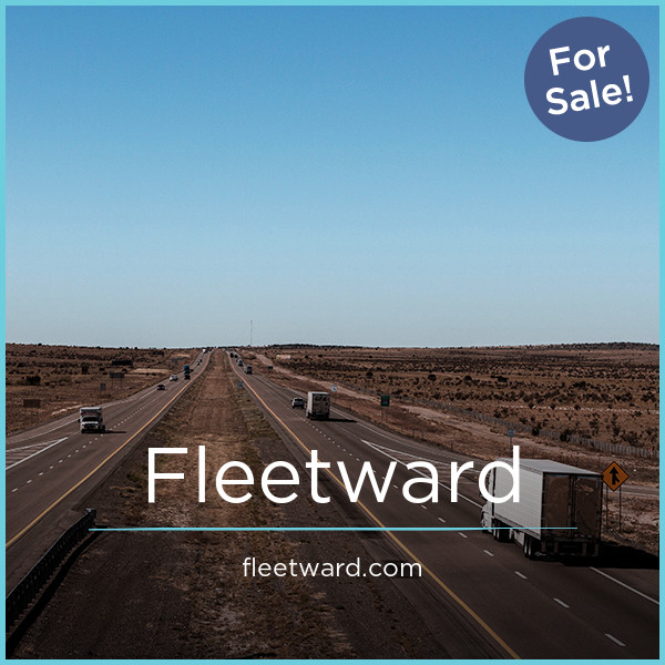 Fleetward.com - Catchy premium domains