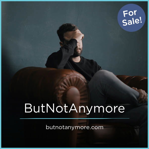 ButNotAnymore.com