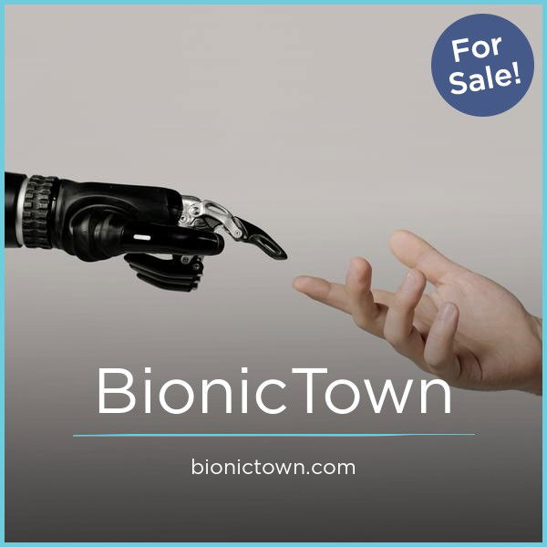 BionicTown.com