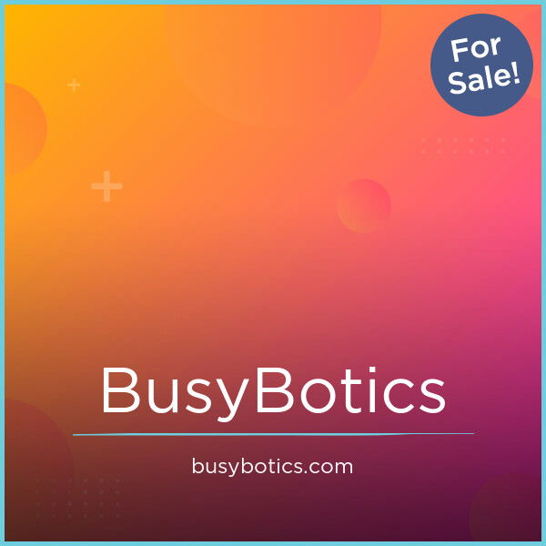 BusyBotics.com