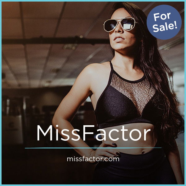 MissFactor.com