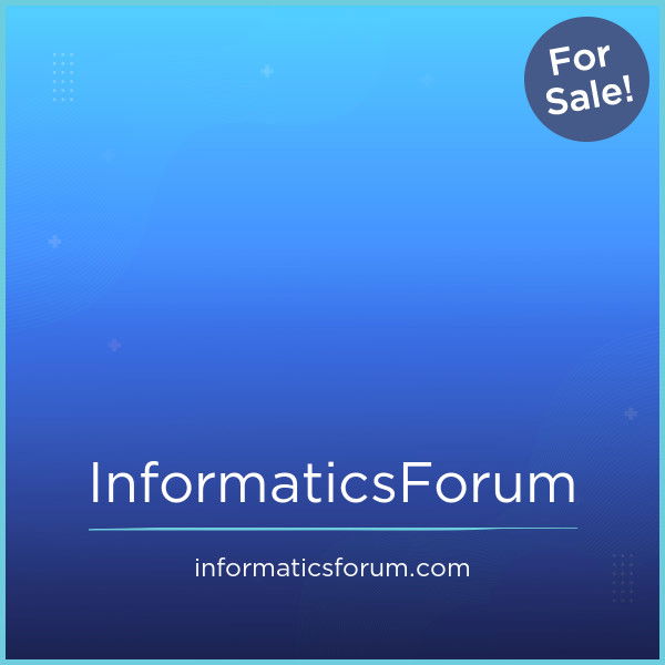 InformaticsForum.com — 2