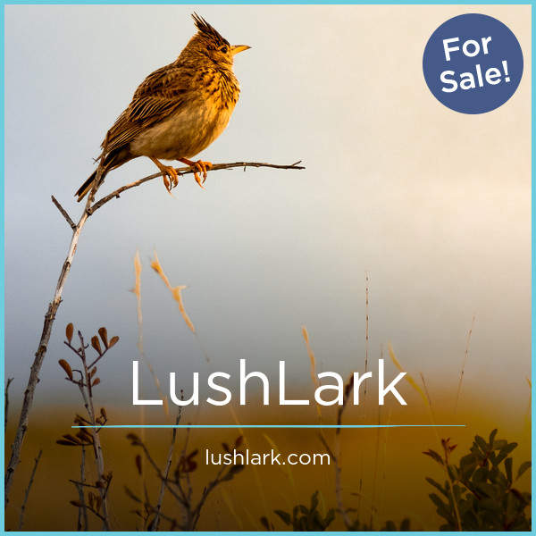 LushLark.com - New premium domains