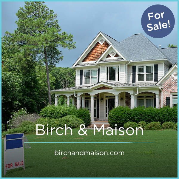 BirchAndMaison.com - New premium domain marketplace