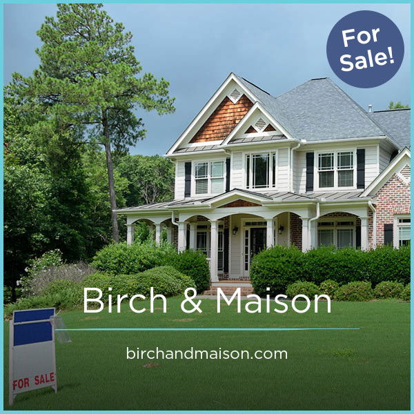 BirchAndMaison.com — 2