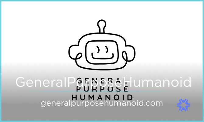 GeneralPurposeHumanoid.com — 2