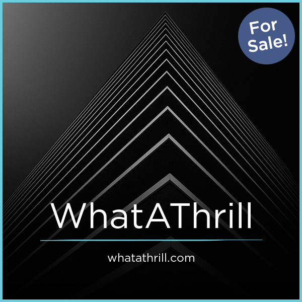 WhatAThrill.com - Unique premium domain marketplace