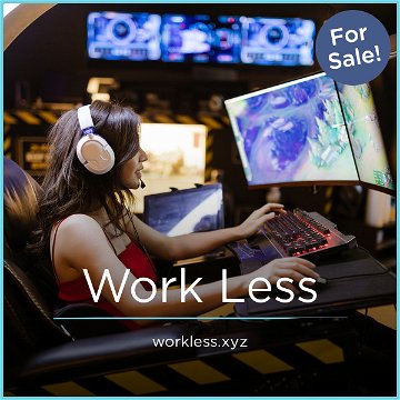 WorkLess.xyz