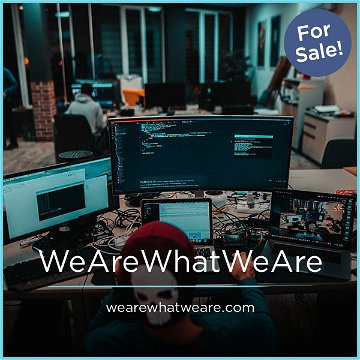 WeAreWhatWeAre.com