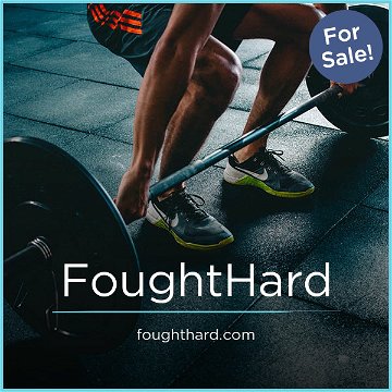 FoughtHard.com