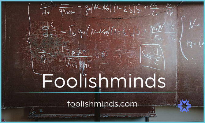 Foolishminds.com — 2