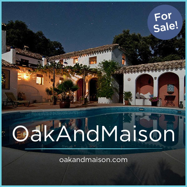 OakAndMaison.com — 2