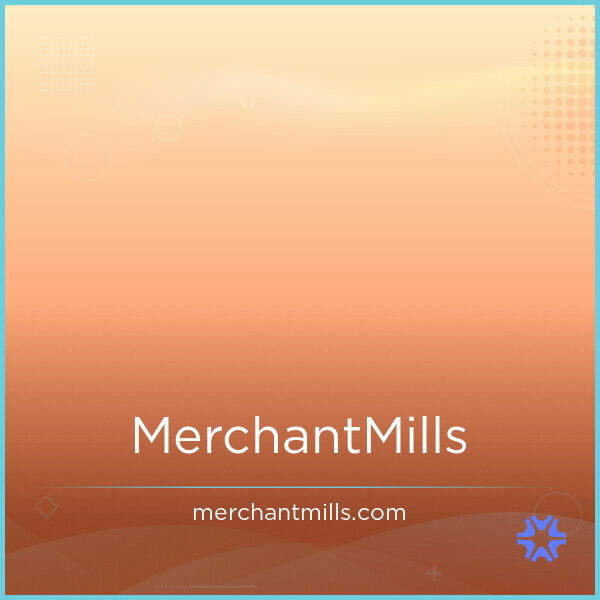 MerchantMills.com