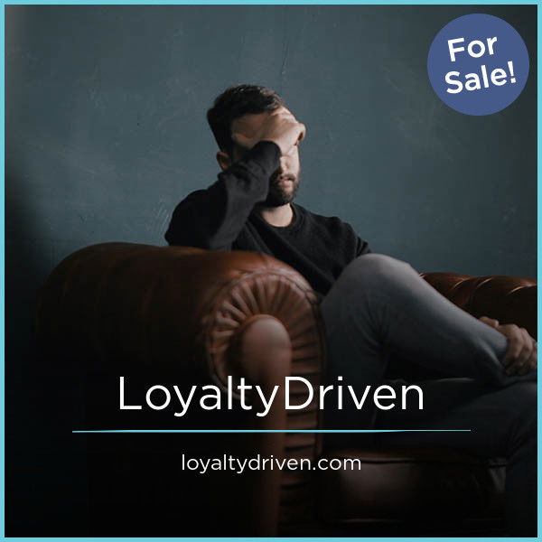 LoyaltyDriven.com — 2