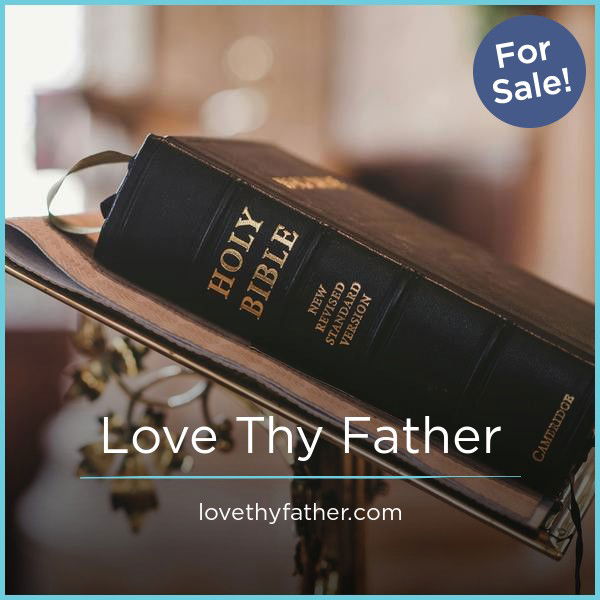 LoveThyFather.com — 2